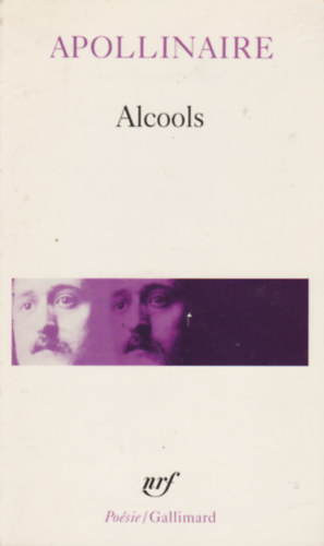 Apollinaire - Alcools