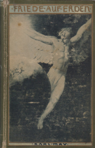 Karl May - Friede Auf Erden