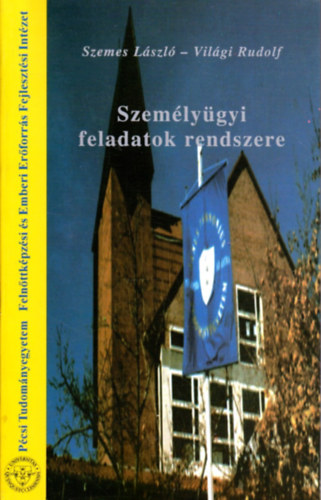 Szemes Lszl; Vilgi Rudolf - Szemlygyi feladatok rendszere