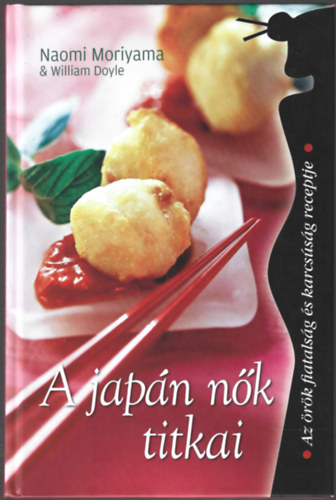 Naomi Moriyama William Doyle - A jap�n n�k titkai