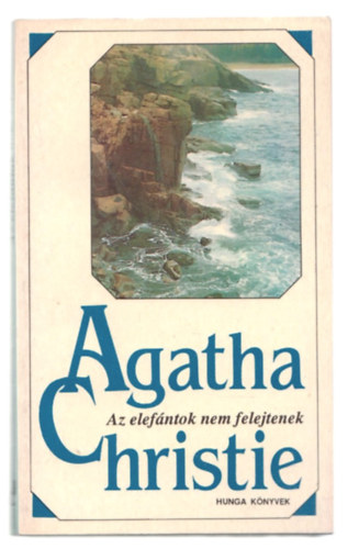 Agatha Christie - Az elefntok nem felejtenek
