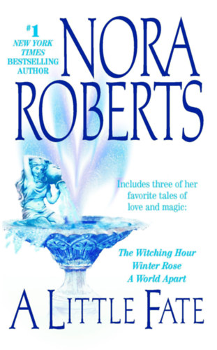J. D. Robb  (Nora Roberts) - A Little Fate
