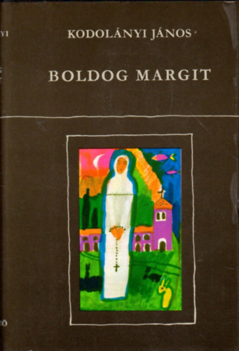 Kodol�nyi J�nos - Boldog Margit (Kodol�nyi)