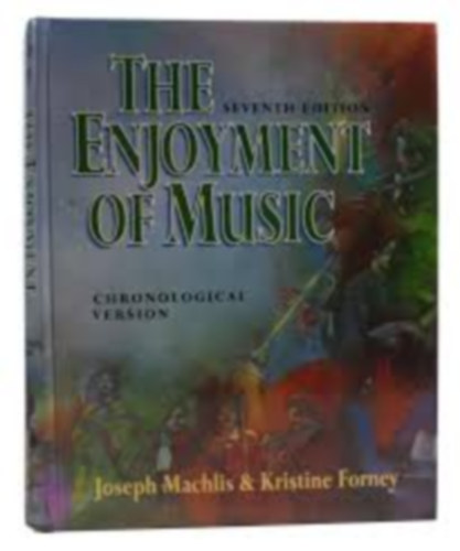 Joseph Machlis - The enjoyment of music
