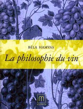 Hamvas B�la - La philosophie du vin
