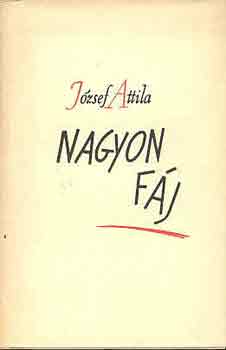 Jzsef Attila - Nagyon fj