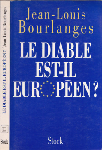 Jean-Louis Bourglanges - Le diable est-il europen?