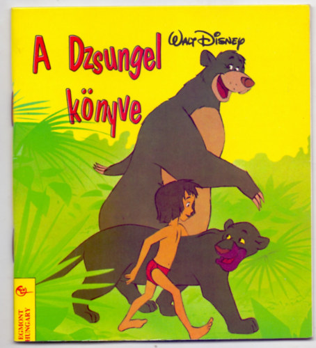 Walt Disney - A Dzsungel knyve (Kisalak Disney)