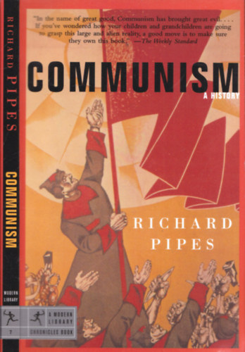 Richard Pipes - Communism (A History)