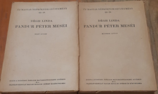 D�gh Linda - Pandur P�ter Mes�i I-II.  ( �j Magyar N�pk�lt�si Gy�jtem�ny III.-IV. )