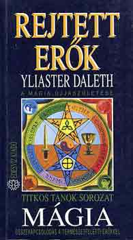 Yliaster Daleth - Rejtett erk: Mgia