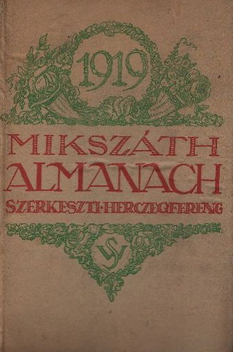 Herczeg Ferenc - Mikszáth Almanach az 1919-ik évre