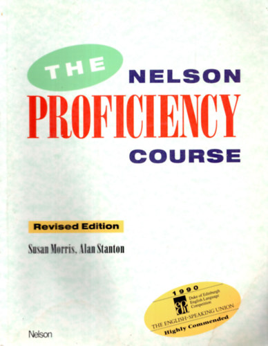 Susan Morris - Alan Stanton - The Nelson Proficiency Course - Revised Edition
