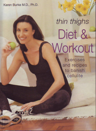 Karen Burke - Thin thighs Diet & Workout