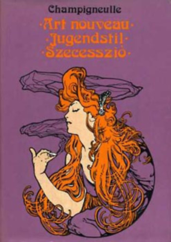 Champigneulle - Art nouveau jugendstil szecesszi�