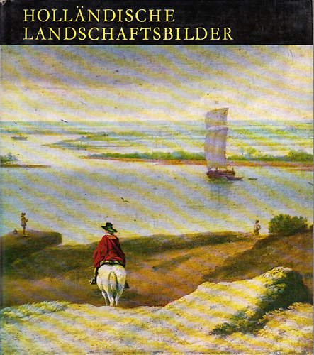 Czobor gnes - Hollandische Landschaftsbilder