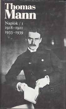Thomas Mann - Napl�k I. (1918-1921, 1933-1939)