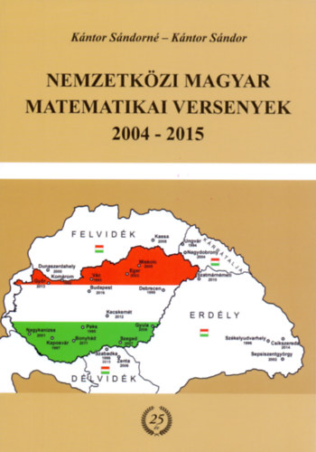 Nemzetközi magyar matematikai versenyek 2004-2015