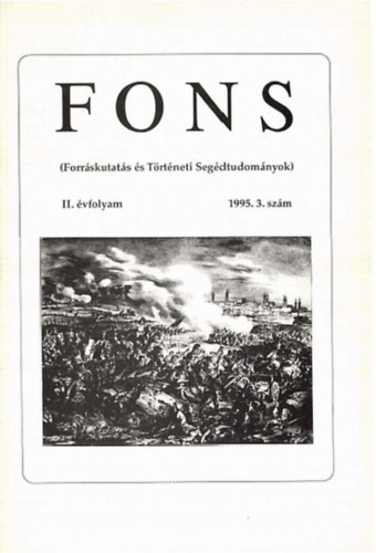 Fons (Forr�skutat�s �s T�rt�neti Seg�dtudom�nyok) II.�vfolyam 1995/3.sz�m
