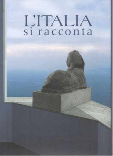 L'Italia si racconta - natura, storia, cultura, attraverso le immagini