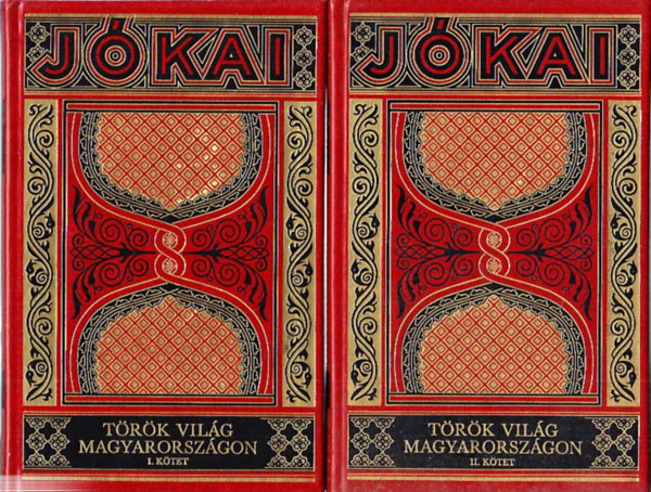 Jkai Mr - Trk vilg Magyarorszgon I-II. (Jkai Mr munki - Gyjtemnyes dszkiads 53-54.)