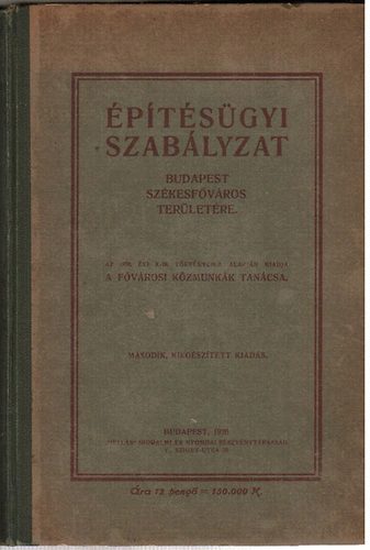 Budapest - �p�t�s�gyi szab�lyzat Budapest sz�kesf�v�ros ter�let�re
