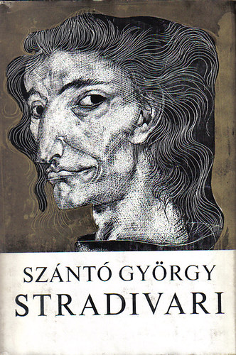 Sz�nt� Gy�rgy - Stradivari (n�gy t�telben) 2. kiad�s