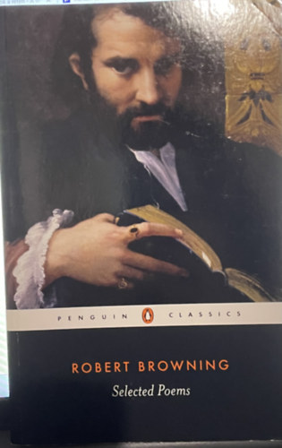 Robert Browning - Robert Browning - Selected Poems
