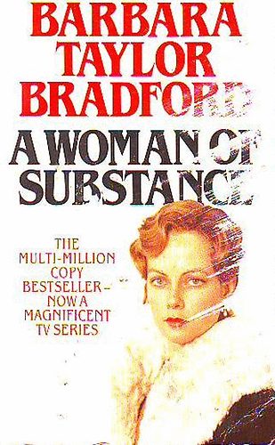 Barbara Taylor Bradford - A Woman Of Substance