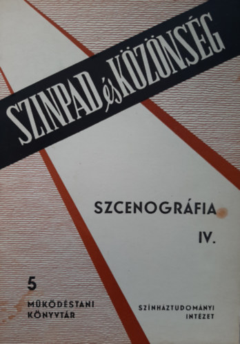 V. A. Popov - Szcenogrfia IV. (Sznpad s kznsg. Mkdstani knyvtr 5.)