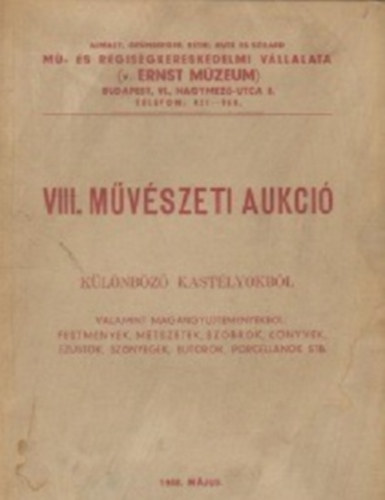 VIII. M�v�szeti Aukci� - K�l�nb�z� kast�lyokb�l, 1948. m�jus