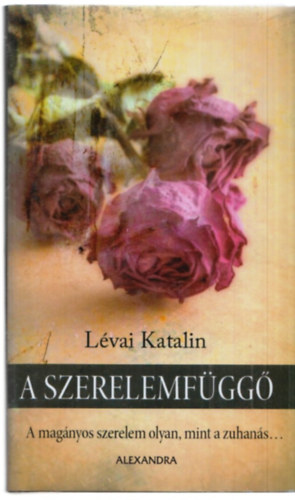 L�vai Katalin - A szerelemf�gg�