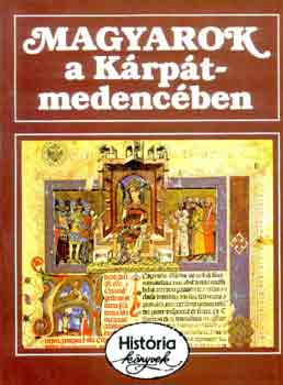 Glatz Ferenc - Magyarok a Krpt-medencnben