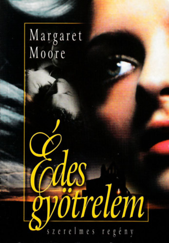 Margaret Moore - des gytrelem