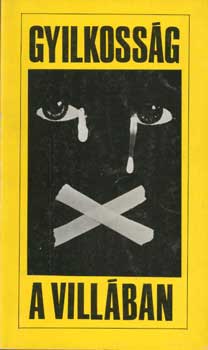 Szerz� Bende Ibolya Vezda J�nos Oltv�nyi Tam�s Schmidt Attila Zombori Attila Szerkeszt� Balogh L�szl� Moldov�n Tam�s - Gyilkoss�g a vill�ban  (Krimi novell�sk�tet)
