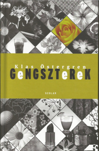 Klas stergren - Gengszterek