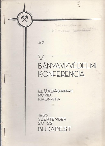 Az V. b�nyavizv�delmi konferencia