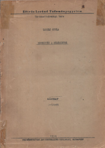 László Gyula - Bevezetés a régészetbe