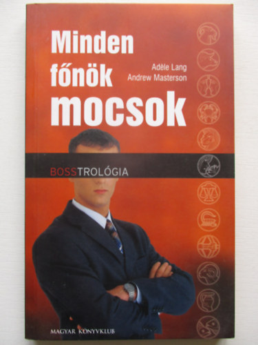 A. Lang; A. Materson - Minden f�n�k mocsok