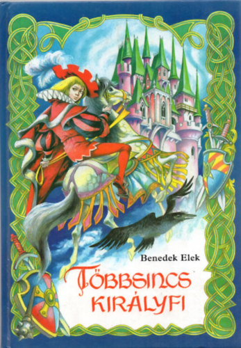 Benedek Elek - T�bbsincs kir�lyfi
