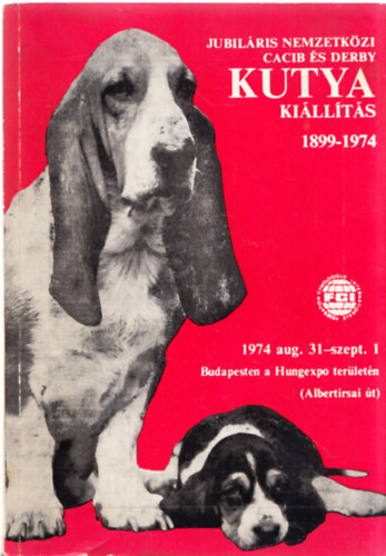 ismeretlen - Jubileumi nemzetkzi CACIB s Derby kutyakillts katalgusa s programja 1974