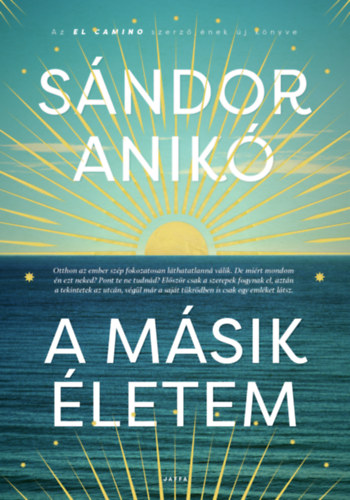 S�ndor Anik� - A m�sik �letem
