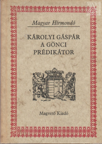 Szab Andrs - Krolyi Gspr a gnci prdiktor (Magyar hrmond)
