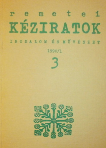 Ol�h J�nos  (szerk.) - Remetei k�ziratok 3.