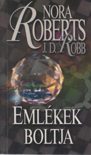 Nora Roberts - Emlékek boltja