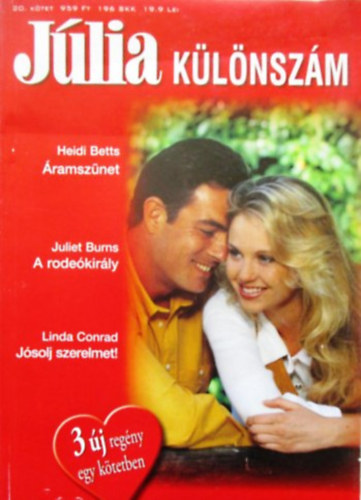 Juliet Burns, Linda Conrad Heidi Betts - ramsznet, A rodekirly, Jsolj szerelmet - Jlia klnszm 20.