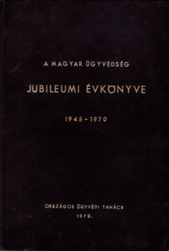 A magyar gyvdsg jubileumi vknyve 1945-1970