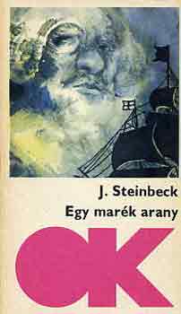 Jonh Steinbeck - Egy marék arany