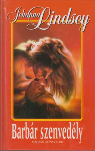 Johanna Lindsey - Barbr szenvedly