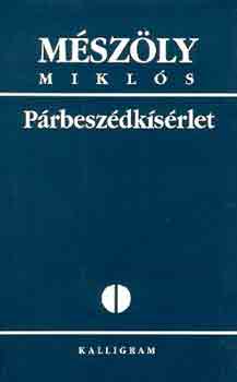 Mszly Mikls - Prbeszdksrlet